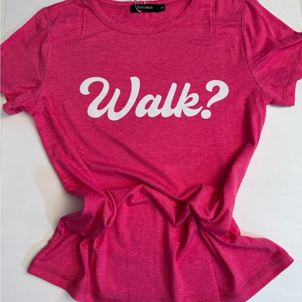 New! Made to order!  Pink 'Walk?' Graphic Tee